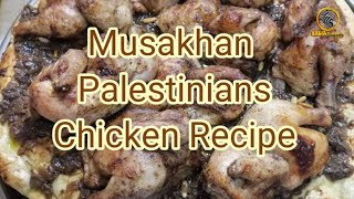 Musakhan Chicken Recipe palestine food cooking trending [upl. by Salis]