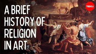 A brief history of religion in art  TEDEd [upl. by Leanatan112]