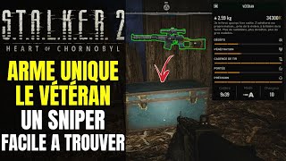 TROUVER LE VETERAN  ARME UNIQUE   GUIDE STALKER 2 [upl. by Seen]