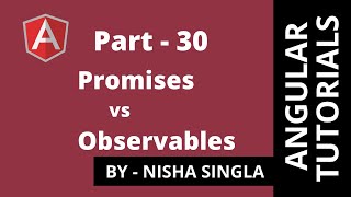 Promises vs Observables  Angular Tutorial 30 [upl. by Martainn]