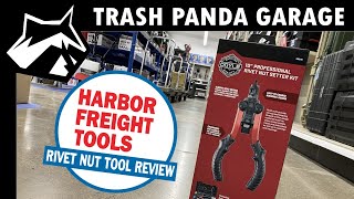 Episode 48 Harbor Freight quotDoylequot Rivet Nut Installation Tool Review [upl. by Nosaj]