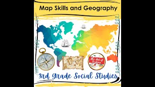 Map Skills and Geography 3rd Grade Social Studies 5A and 5D TEKS [upl. by Ahsirahc]