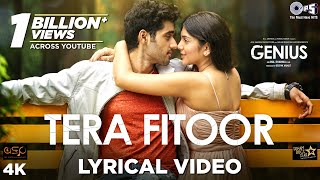 Tera Fitoor Lyrical  Genius  Utkarsh Sharma Ishita Chauhan  Arijit Singh  Himesh Reshammiya [upl. by Brey]