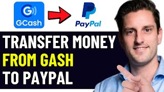 HOW TO TRANSFER MONEY FROM GCASH TO PAYPAL 2024 FULL GUIDE [upl. by Verlee859]