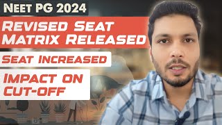 Neet pg revised seat matrix 2024 publishedneet pg seat matrix 2024 analysis new seat matrix impact [upl. by Assilem]