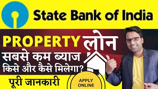 SBI Loan Against Property  SBI Mortgage Loan 2022  SBI Mortgage Loan Interest Rate [upl. by Frederick]