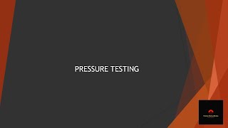 Pressure Testing [upl. by Phillip]