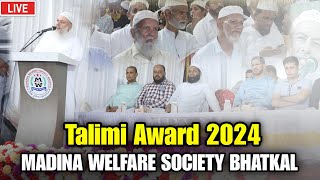 Live  Madina Taleemi Award 2024  Madina Welfare Society Bhatkal  Day 2 [upl. by Ogawa]