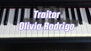 Traitor Olivia Rodrigo piano cover [upl. by Haff]