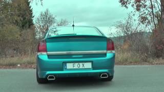 FOX Exhaust  Opel Vectra C OPC [upl. by Bergren246]