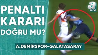 Adana Demirsporun Kazandığı İkinci Penaltı Doğru Mu Adana Demirspor 15 Galatasaray  A Spor [upl. by Anahahs]