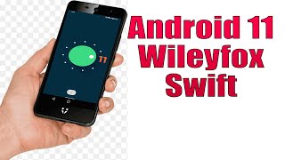 Install Android 11 on Wileyfox Swift LineageOS 181  How to Guide [upl. by Stiegler748]