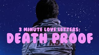 3 Minute Love Letters  Quentin Tarantinos Death Proof [upl. by Comyns979]