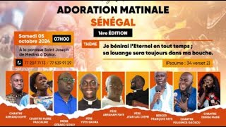 ADORATION MATINNALE SENEGAL 1ERE EDITION [upl. by Gibbon]