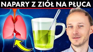 10 ziół i naparów z roślin leczniczych na zdrowe płuca Zapalenie płuc zioła  Dr Bartek Kulczyński [upl. by Hartmann]