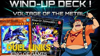 WINDUP Deck   VOLTAGE OF THE METAL  YuGiOh  Duel Links [upl. by Mita]