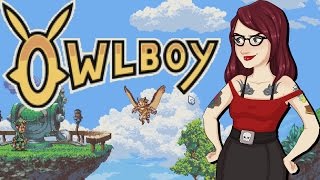 Owlboy is Awesome  PC Game Review [upl. by Halak262]