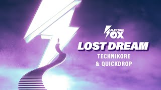 Technikore amp Quickdrop  Lost Dream Official Audio [upl. by Dewitt]