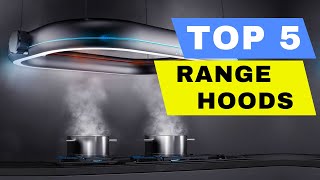 TOP 5 BEST RANGE HOOD 2024 REVIEW  BEST UNDER CABINET RANGE HOODS FOR KITCHEN [upl. by Notak]