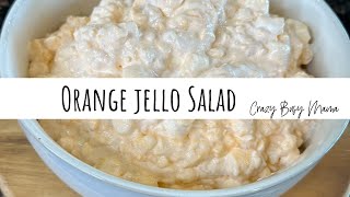 Orange Jello Salad [upl. by Ettelorahc823]