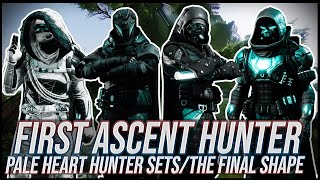 Destiny 2 First Ascent Hunter Sets  The Final Shape [upl. by Etnaled12]