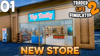 TRADER LIFE SIMULATOR 2 01  New Store  Exploring The Map [upl. by Aihsyn]