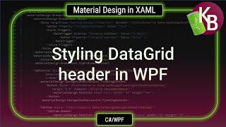 Styling DataGrid header in WPF [upl. by Aonehc]