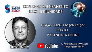 GERALDO LEMOS NETO  PENSAMENTO E MEDIUNIDADE 16 [upl. by Starobin]