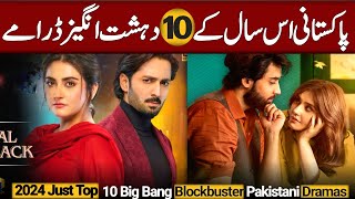 Top 10 Best Pakistani Dramas 2024  Blockbuster Pakistani Dramas 2024 [upl. by Baggs]