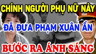 Hoá Ra Chính Người Phụ Nữ Này Đã Đưa Tình Báo Phạm Xuân Ẩn Ra Ánh Sáng Sau 30 Năm Triết Lý Tinh Hoa [upl. by Faria971]