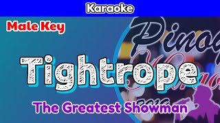 Tightrope from The Greatest Showman Karaoke  Male Key [upl. by Ise]