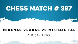 Mikenas Vladas vs Mikhail Tal • Riga 1959 [upl. by Enael713]