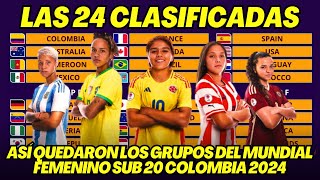 MUNDIAL FEMENINO SUB 20 2024 ASÍ QUEDARON LOS 6 GRUPOS [upl. by Eitsym780]