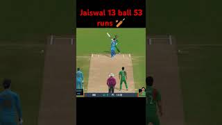 Jaiswal 13 ball 53 runs real cricket 24 shorts ytshorts cricket [upl. by Rashidi933]