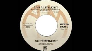 1977 HITS ARCHIVE Give A Little Bit  Supertramp stereo 45 [upl. by Alaric]