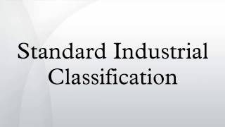 Standard Industrial Classification [upl. by Evan542]