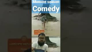 Comedy in monson season [upl. by Dallman]