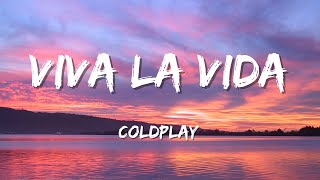 Coldplay  Viva la Vida Lyrics [upl. by Ellon]