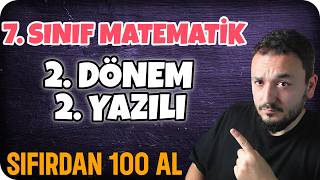 7Sınıf Matematik 2Dönem 2Yazılı  Sıfırdan 100 AL [upl. by Gnahc]