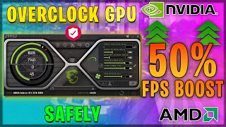 How to Safely Overclock your Nvidia amp AMD GPU for GAMING in 2023 [upl. by Yerbua]