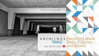 Everything About Slabs Columns and Beams  ARCHLineXP Webinar [upl. by Hosea]