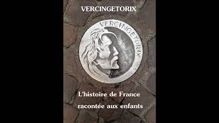 Vercingetorix chef des gaulois  Lhistoire de France racontée aux enfants [upl. by Ecenaj]