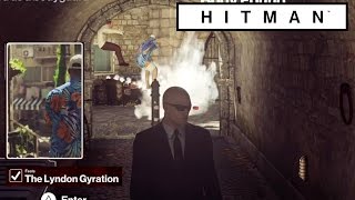 HITMAN The Lyndon Gyration  Escalation Level 1 to 5 Silent Assassin [upl. by Nylhsoj545]