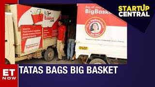 Tatas to acquire Big Basket  StartUpCentral [upl. by Aser]