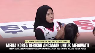 🔴GAWAT  Media Korea Selatan Berikan WantiWanti Pada Megawati amp Red Sparks Jelang vs IBK Altos [upl. by Nainatrad891]