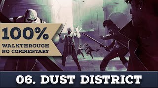 Dishonored 2 EmilyHigh Chaos 100 Walkthrough Very HardAll Collectibles 06 DUST DISTRICT [upl. by Bezanson286]