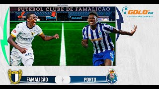 DIRETO  Famalicão vs FC Porto [upl. by Aroon]