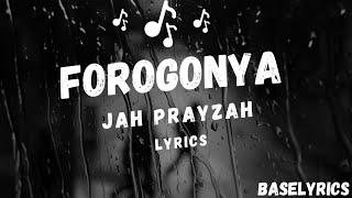 Jah Prayzah Forogonya Lyrics [upl. by Taggart]