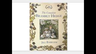 BRAMBLY HEDGE SPRING STORY  Read Along Story Time [upl. by Ehtyde]