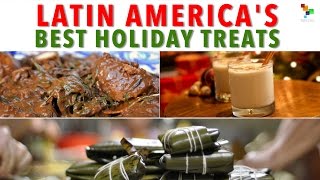 Latin Americas Best Holiday Treats [upl. by Fritze468]